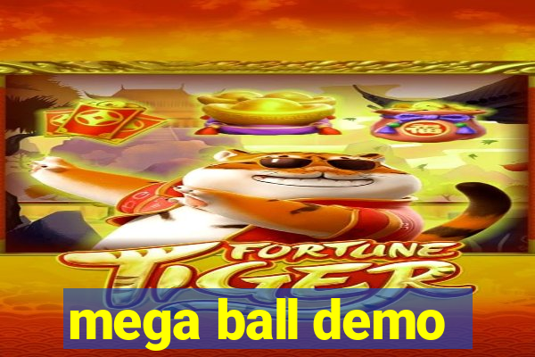 mega ball demo